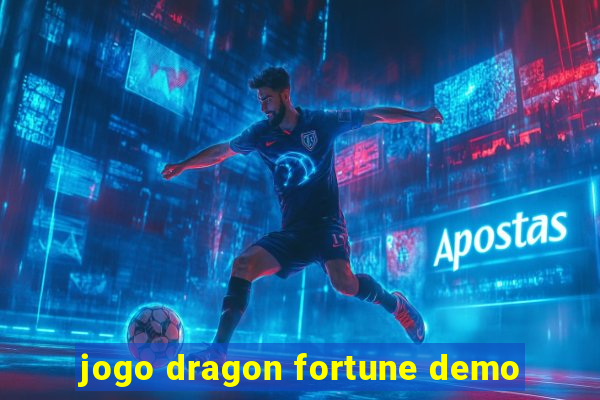 jogo dragon fortune demo